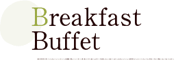 Breakfast Buffet